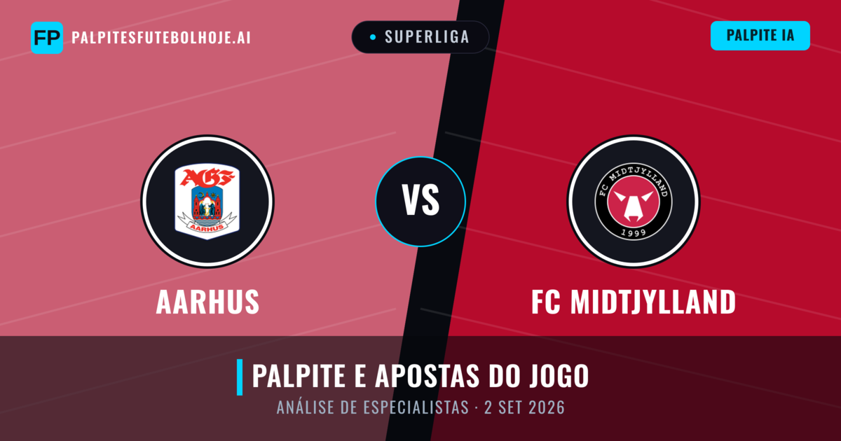 Aarhus vs FC Midtjylland — prognóstico e prévia do jogo