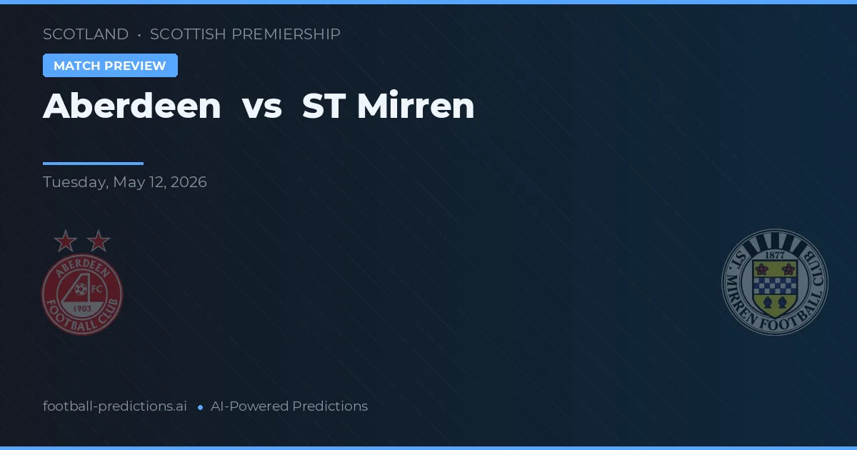 Aberdeen vs St Mirren — prognóstico e prévia do jogo