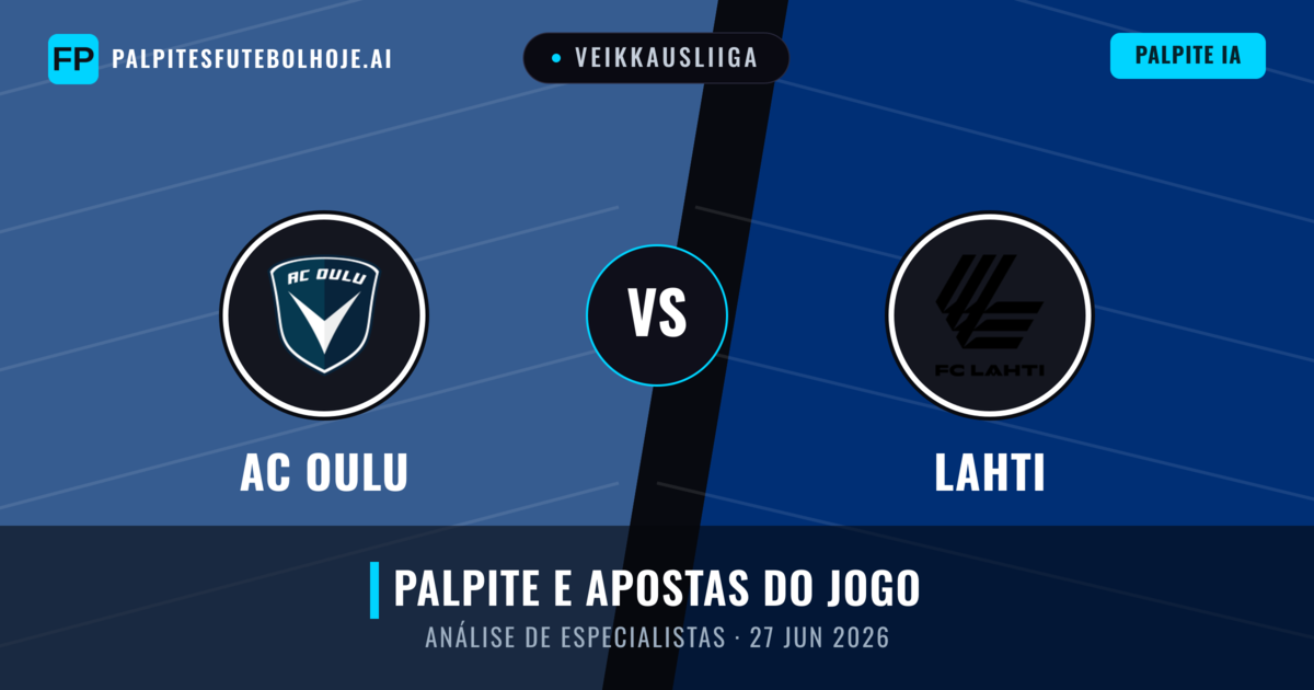 AC Oulu vs Lahti — prognóstico e prévia do jogo