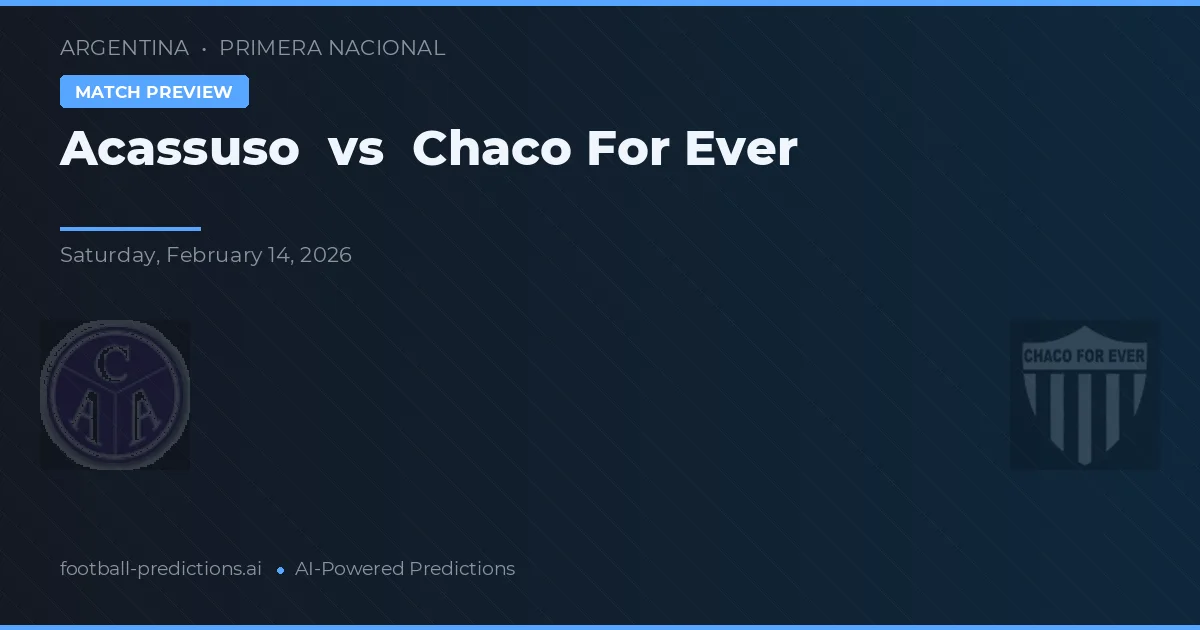 Acassuso vs Chaco For Ever — prognóstico e prévia do jogo