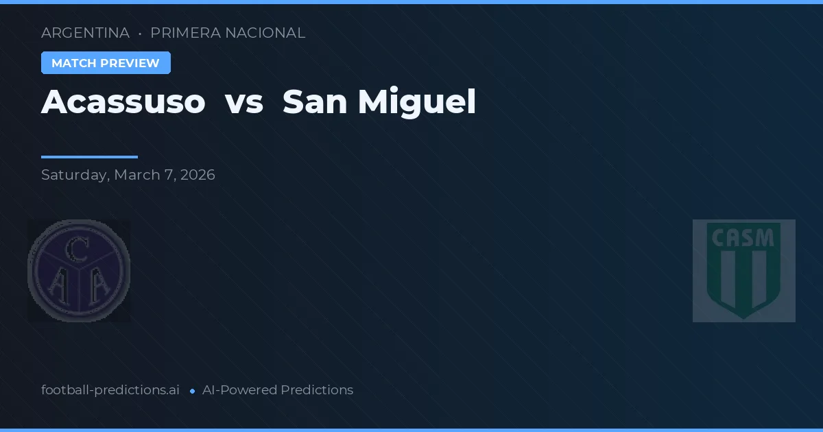 Acassuso vs San Miguel preview