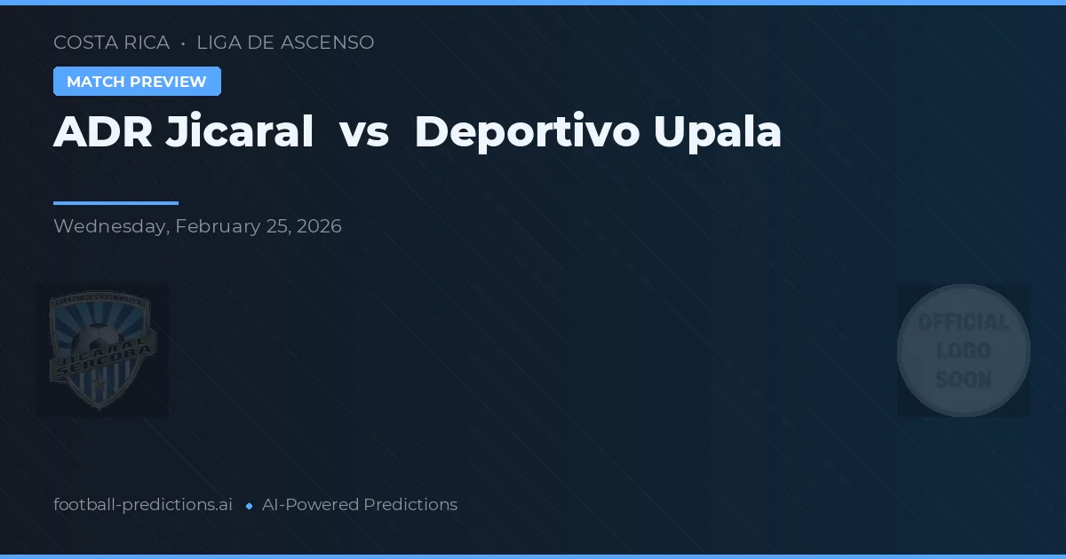 ADR Jicaral vs Deportivo Upala — prognóstico e prévia do jogo