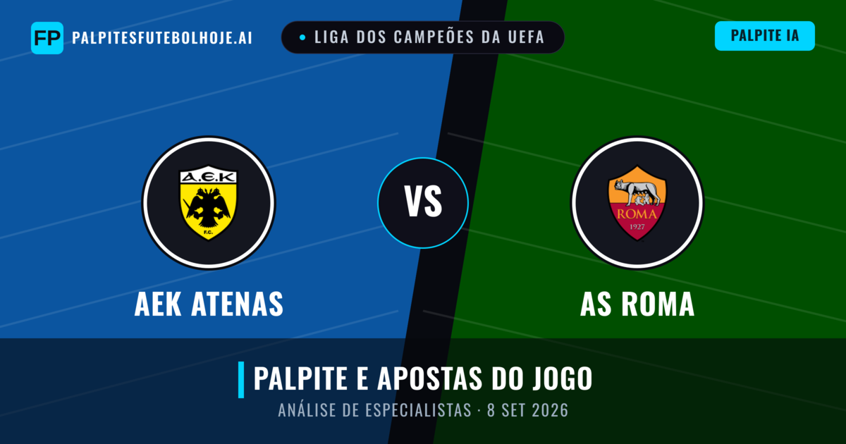 AEK Atenas vs AS Roma — prognóstico e prévia do jogo