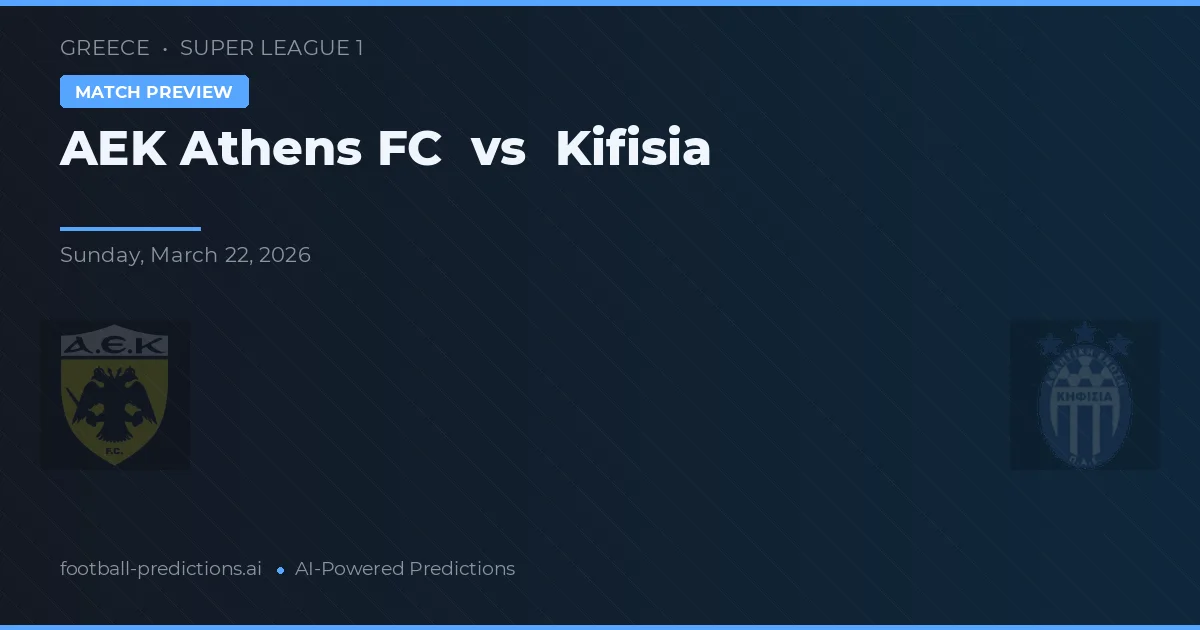 AEK Atenas vs Kifisia — prognóstico e prévia do jogo