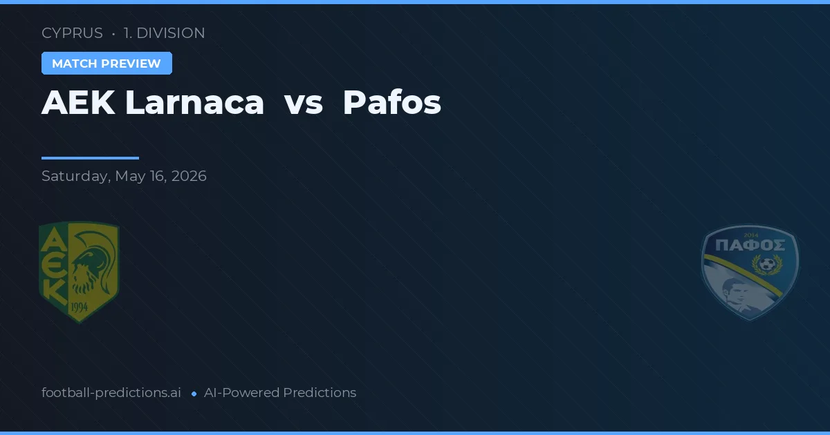 AEK Larnaca vs Pafos — prognóstico e prévia do jogo
