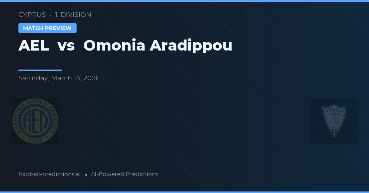 AEL Limassol vs Omonia Aradippou — prognóstico e prévia do jogo
