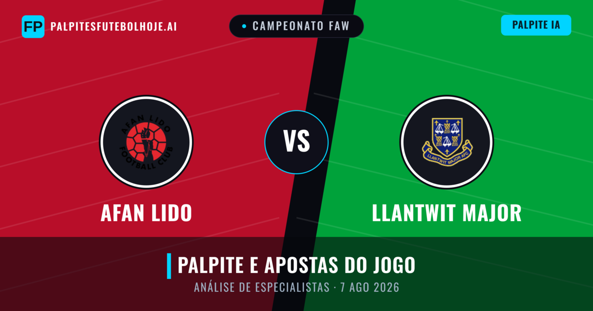 Afan Lido vs Llantwit Major — prognóstico e prévia do jogo