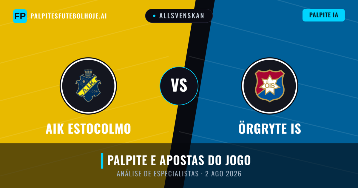 AIK Estocolmo vs Örgryte IS — prognóstico e prévia do jogo