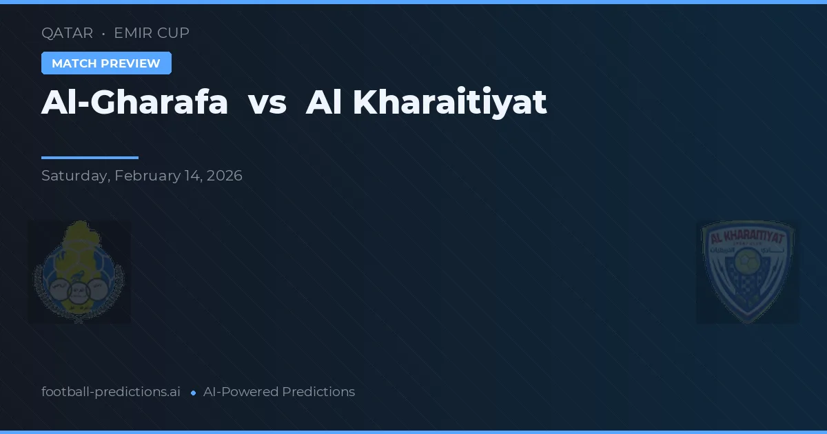 Al Gharafa vs Al Kharaitiyat — prognóstico e prévia do jogo