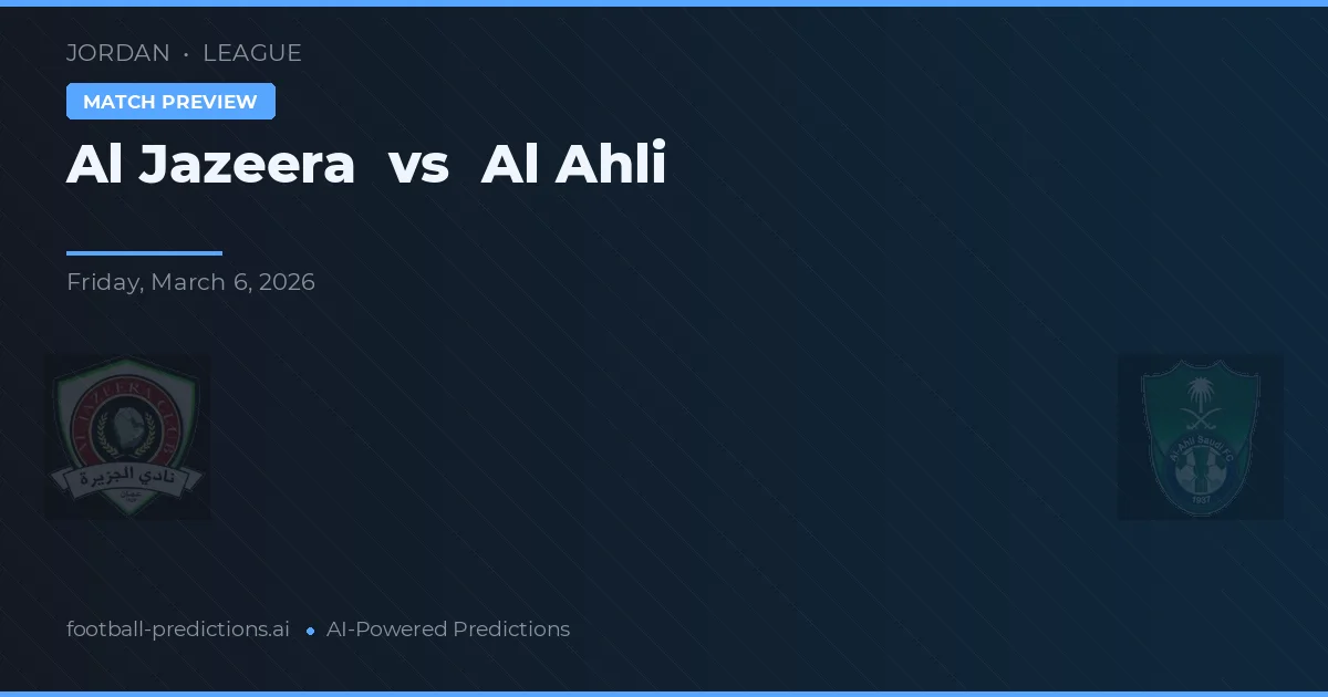 Al Jazeera vs Al Ahli — prognóstico e prévia do jogo