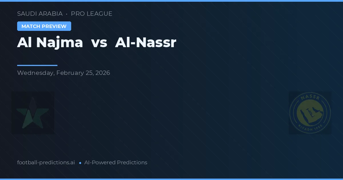 Al Najma vs Al Nassr — prognóstico e prévia do jogo
