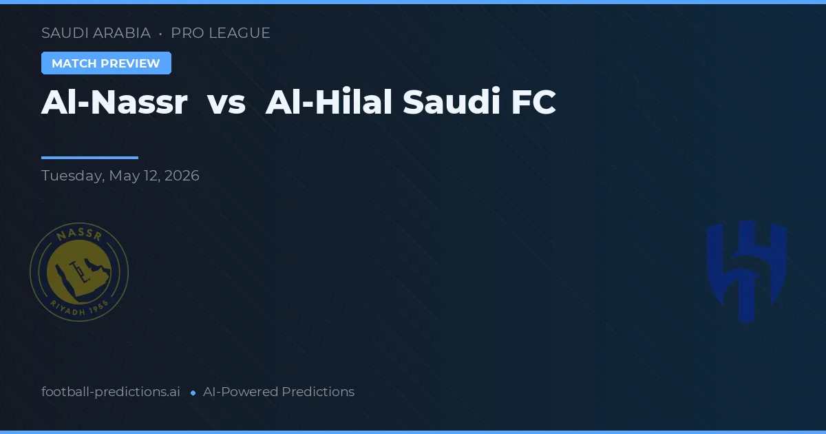 Al Nassr vs Al Hilal Saudi FC — prognóstico e prévia do jogo