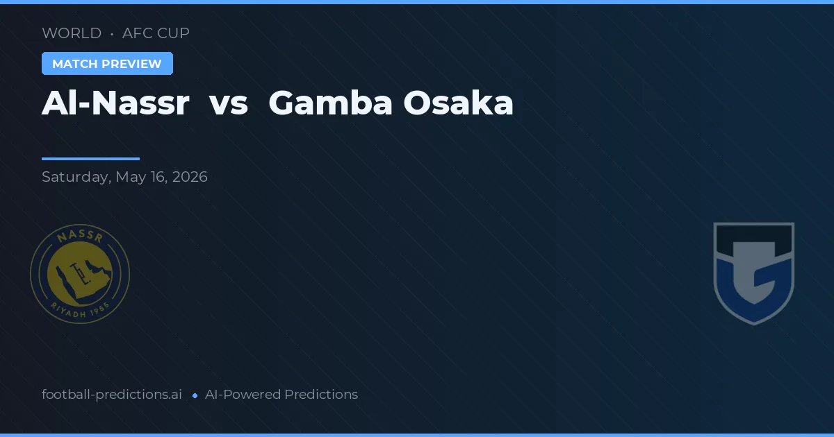 Al Nassr vs Gamba Osaka — prognóstico e prévia do jogo