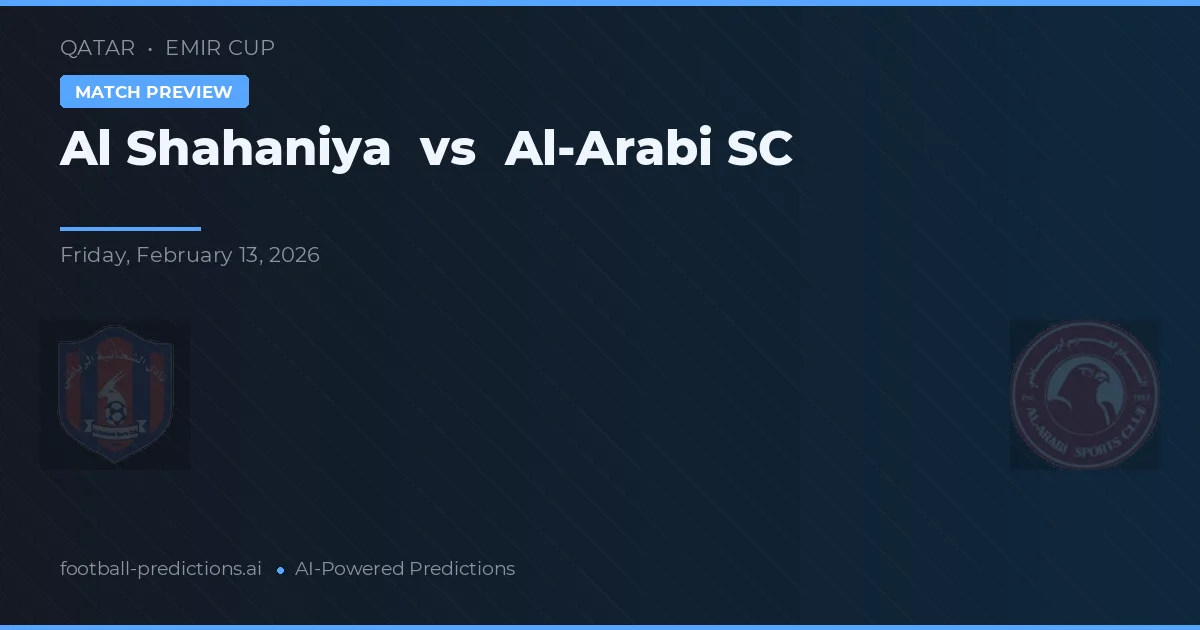 Al Shahaniya vs Al Arabi SC — prognóstico e prévia do jogo