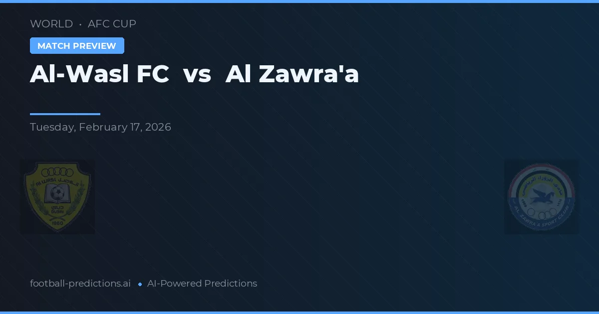Al-Wasl FC vs Al Zawra'a — prognóstico e prévia do jogo