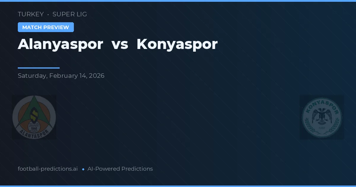 Alanyaspor vs Konyaspor — prognóstico e prévia do jogo