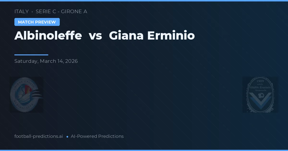 Albinoleffe vs Giana Erminio — prognóstico e prévia do jogo