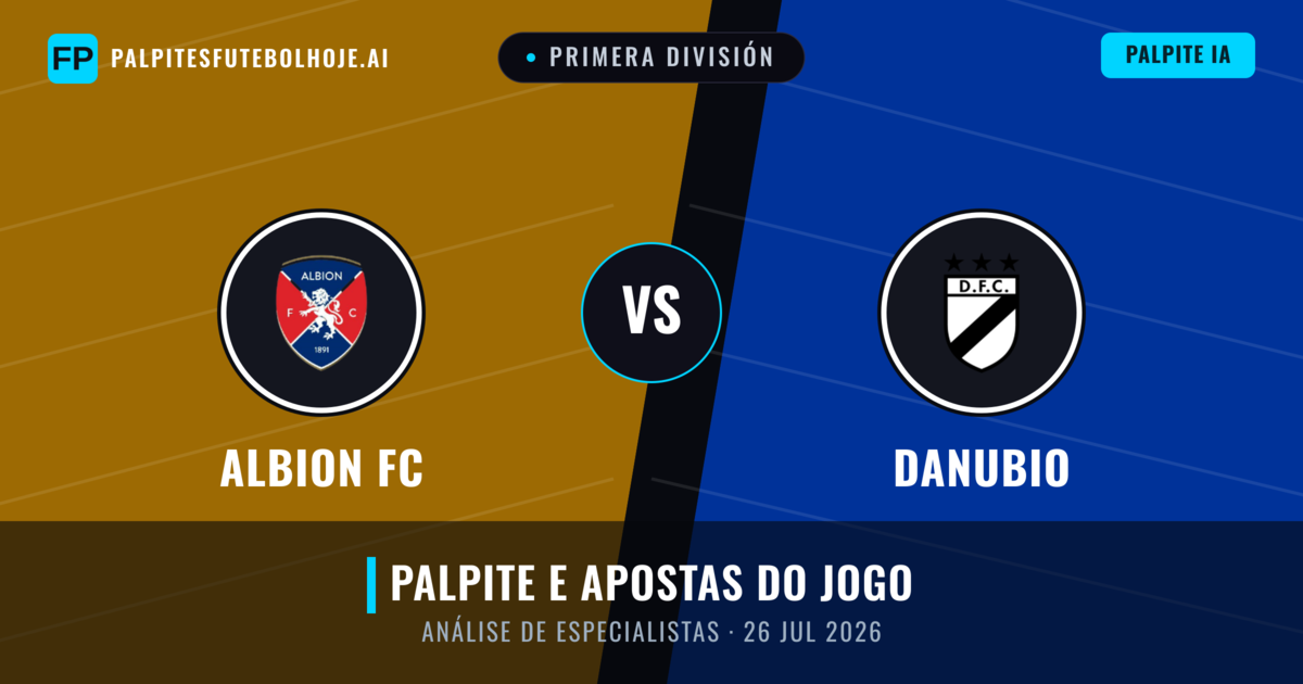 Albion FC vs Danubio — prognóstico e prévia do jogo