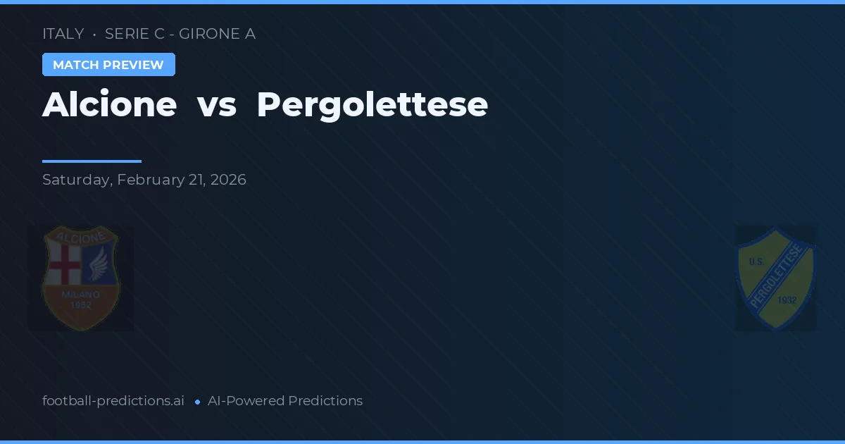 Alcione vs Pergolettese — prognóstico e prévia do jogo