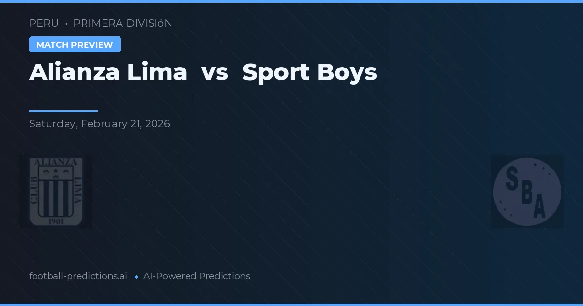 Alianza Lima vs Sport Boys — prognóstico e prévia do jogo