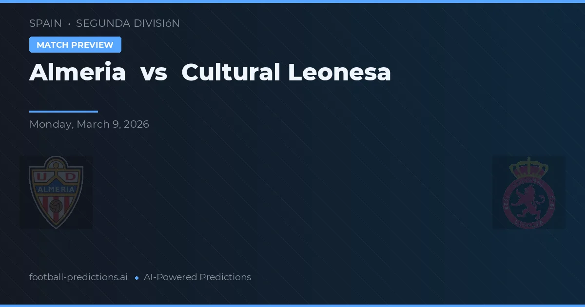 Almería vs Leonesa Cultural — prognóstico e prévia do jogo