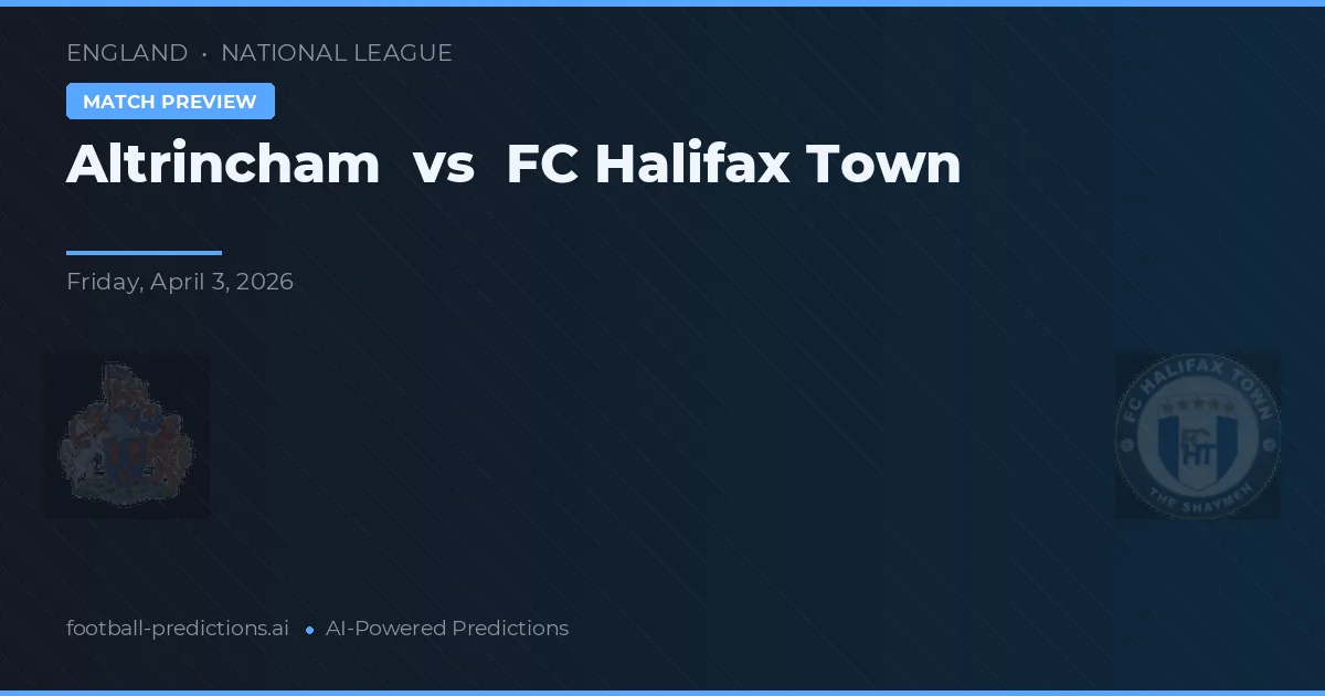 Altrincham vs FC Halifax Town — prognóstico e prévia do jogo
