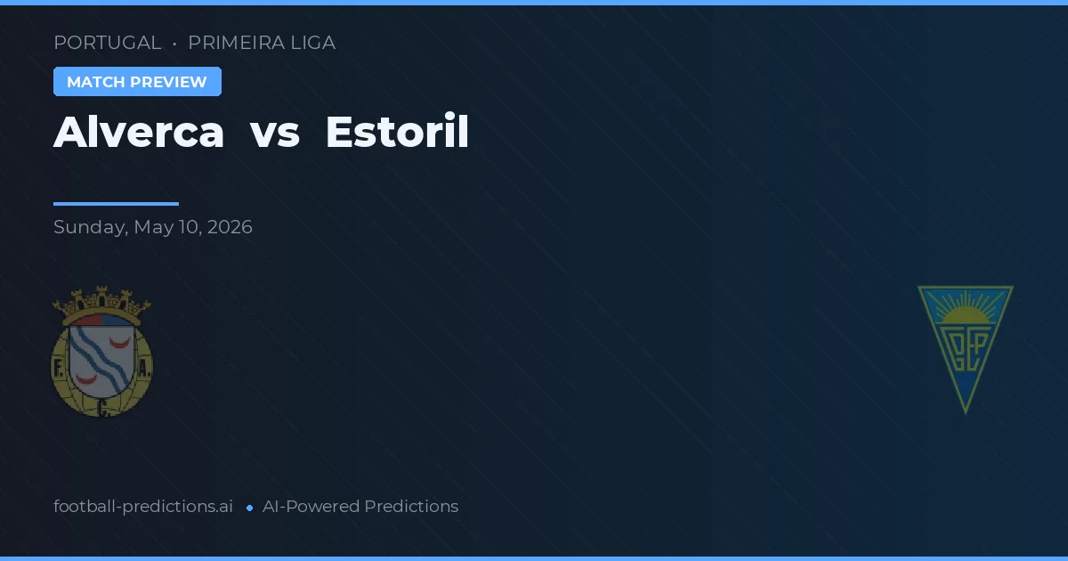 Alverca vs Estoril — prognóstico e prévia do jogo