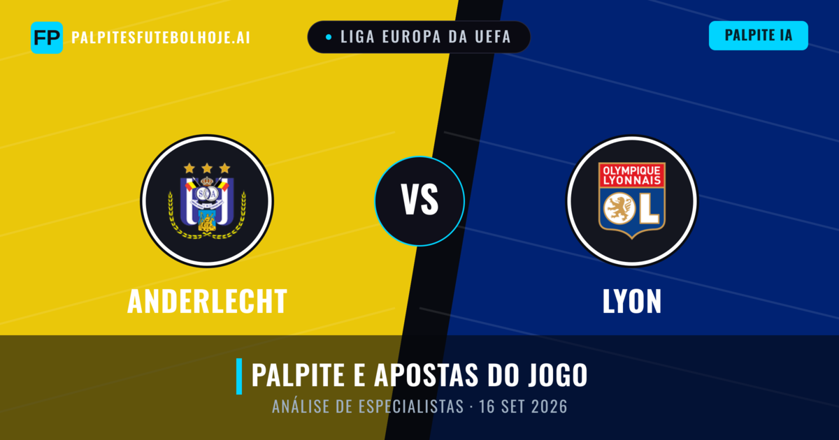 Anderlecht vs Lyon — prognóstico e prévia do jogo
