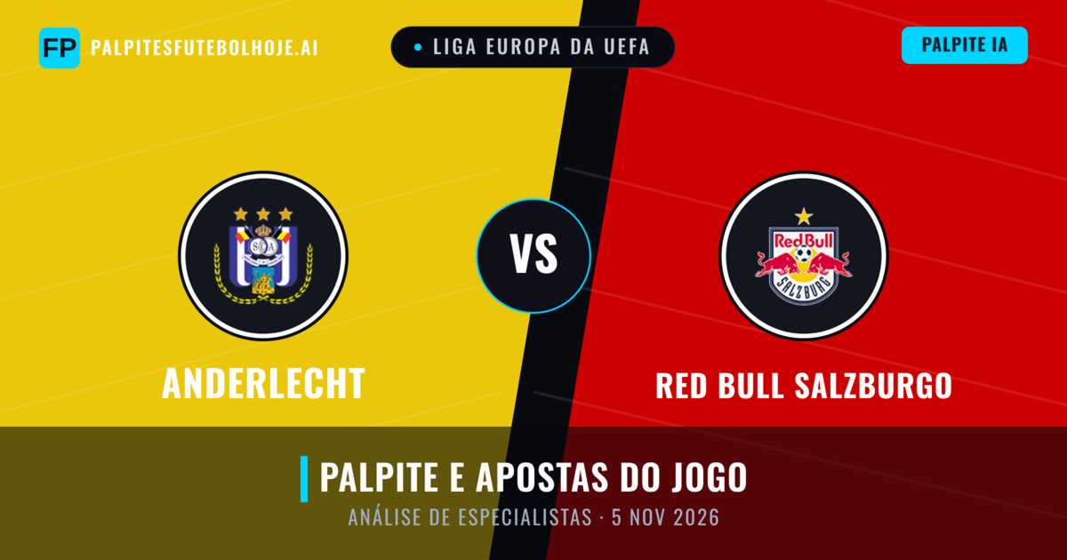 Anderlecht vs Red Bull Salzburgo — prognóstico e prévia do jogo