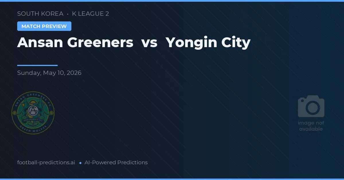 Ansangreeners vs Yongin City — prognóstico e prévia do jogo