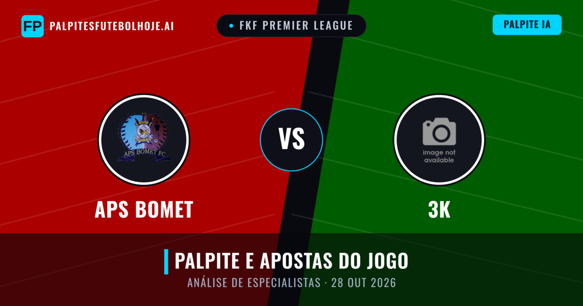 APS Bomet vs 3K — prognóstico e prévia do jogo