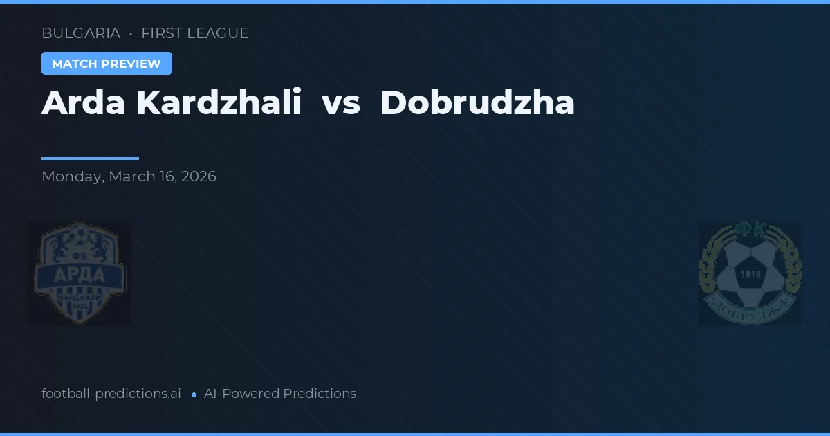 Арда Кърджали vs Добруджа — prognóstico e prévia do jogo
