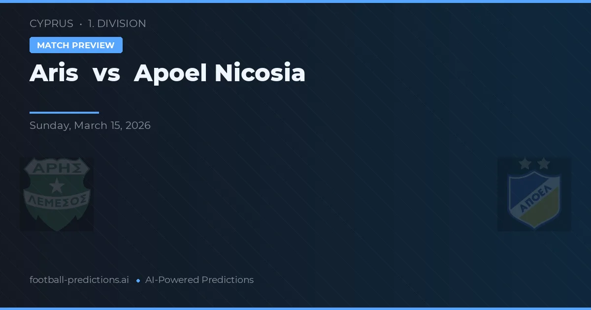 Aris Limassol vs APOEL Nicosia — prognóstico e prévia do jogo