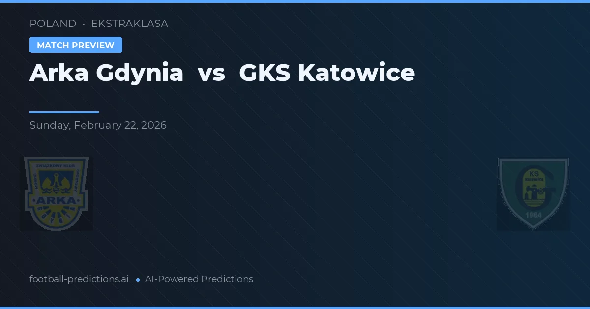 Arka Gdynia vs GKS Katowice — prognóstico e prévia do jogo