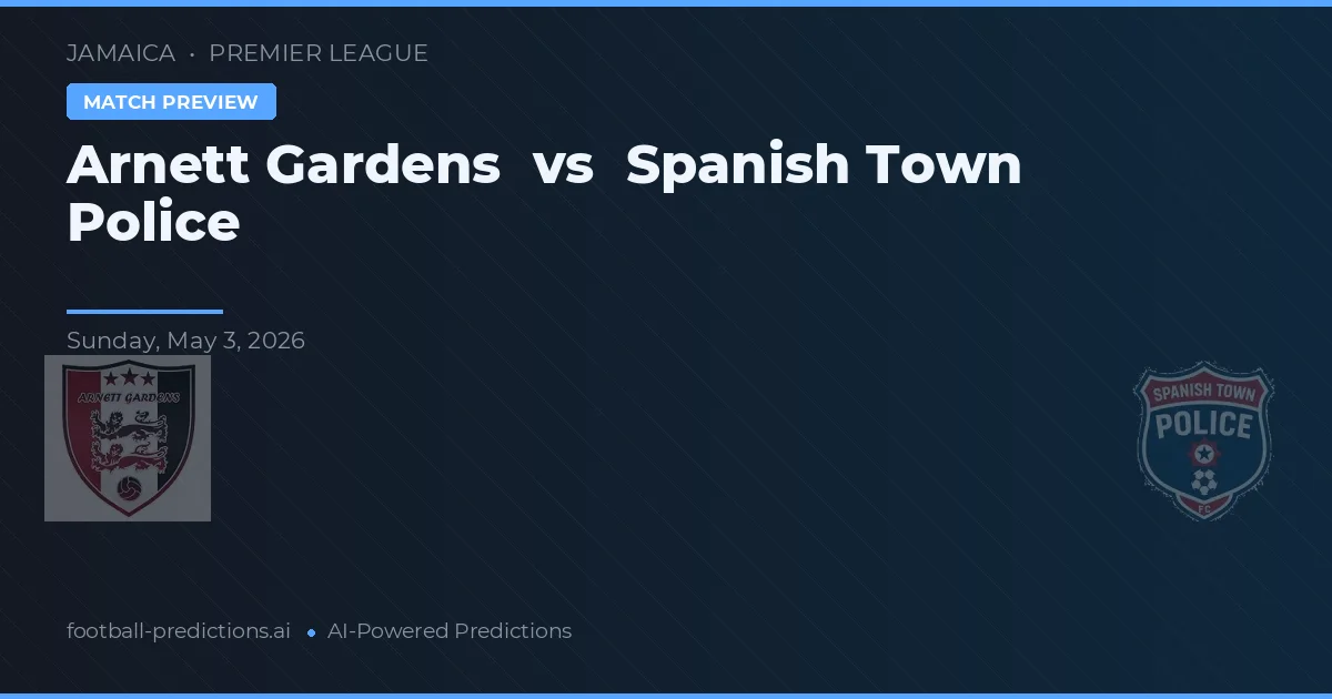Arnett Gardens vs Polícia da Cidade Espanhola — prognóstico e prévia do jogo