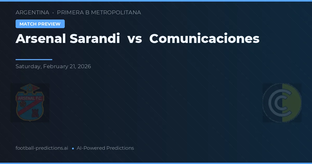 Arsenal de Sarandí vs Comunicaciones — prognóstico e prévia do jogo