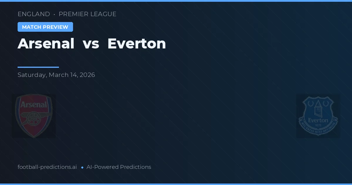Arsenal vs Everton — prognóstico e prévia do jogo