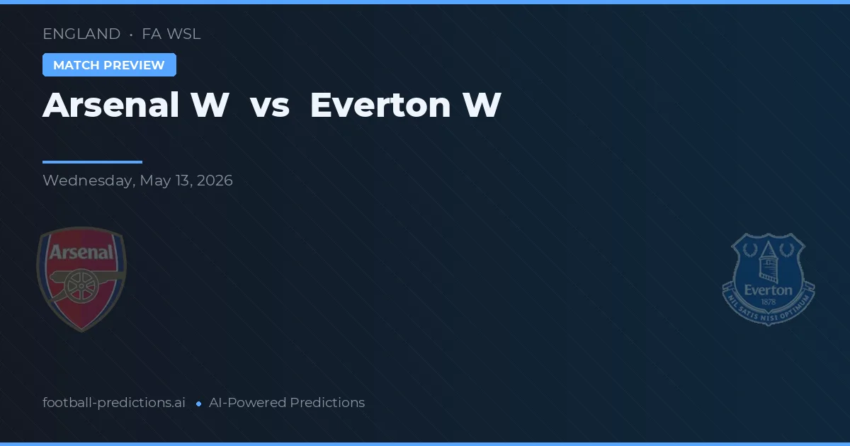 Arsenal W vs Everton W — prognóstico e prévia do jogo