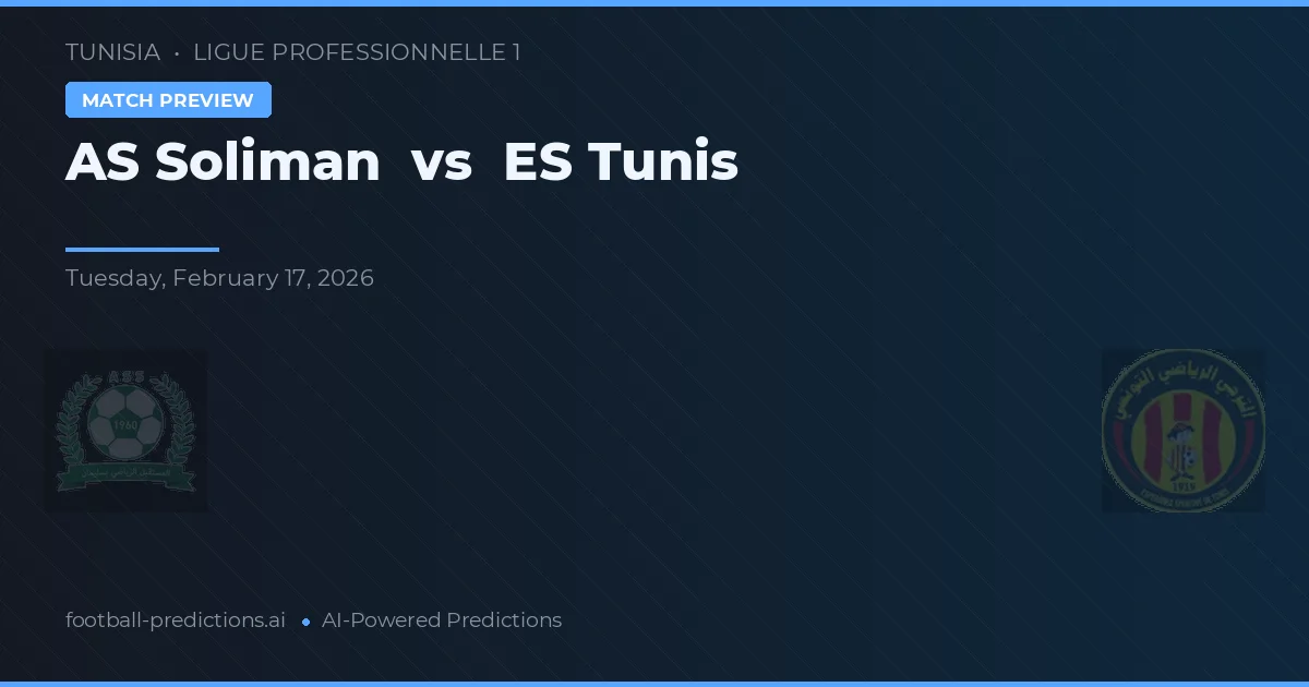 AS Soliman vs Espérance de Tunis — prognóstico e prévia do jogo