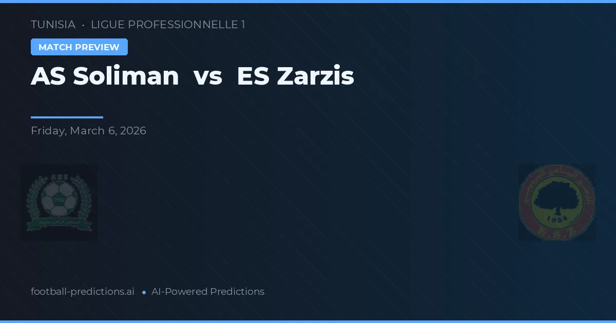 AS Soliman vs ES Zarzis — prognóstico e prévia do jogo