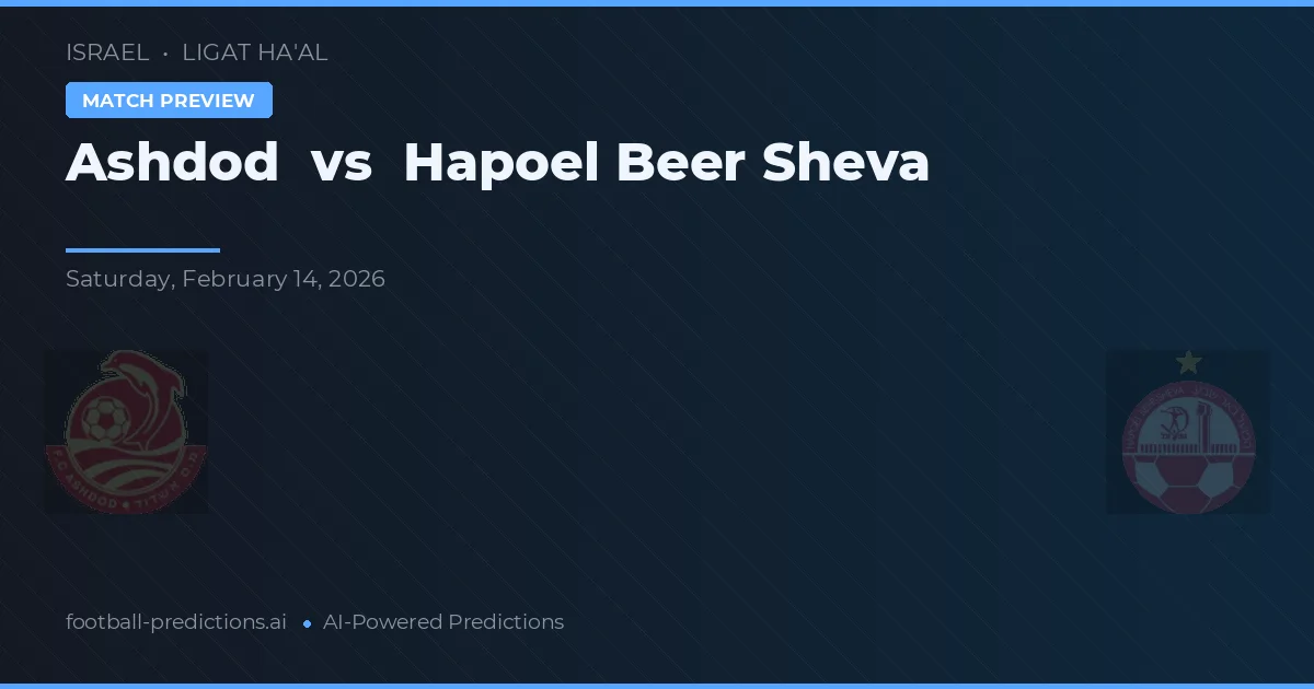 Ashdod vs Hapoel Beer Sheva — prognóstico e prévia do jogo