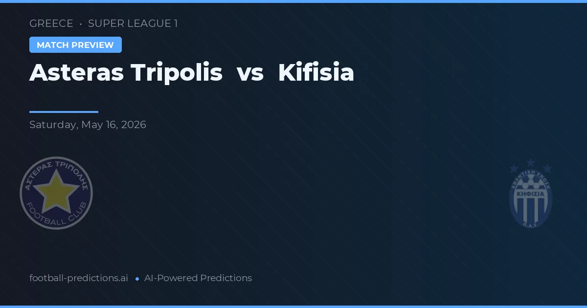Asteras Tripolis vs Kifisia — prognóstico e prévia do jogo