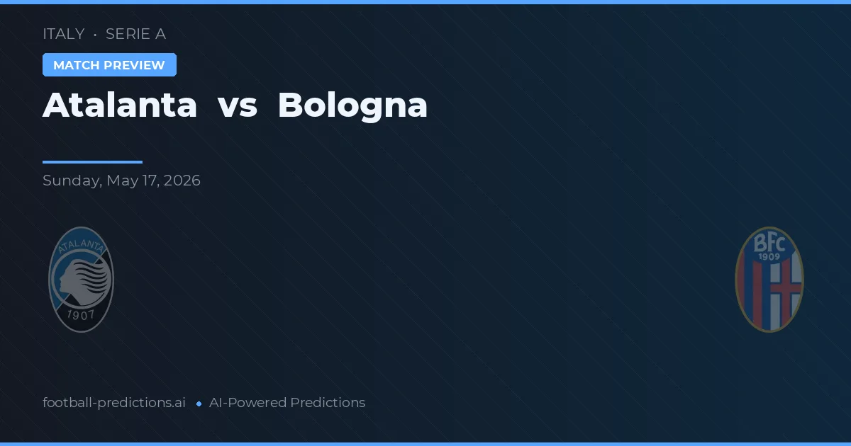 Atalanta vs Bologna — prognóstico e prévia do jogo