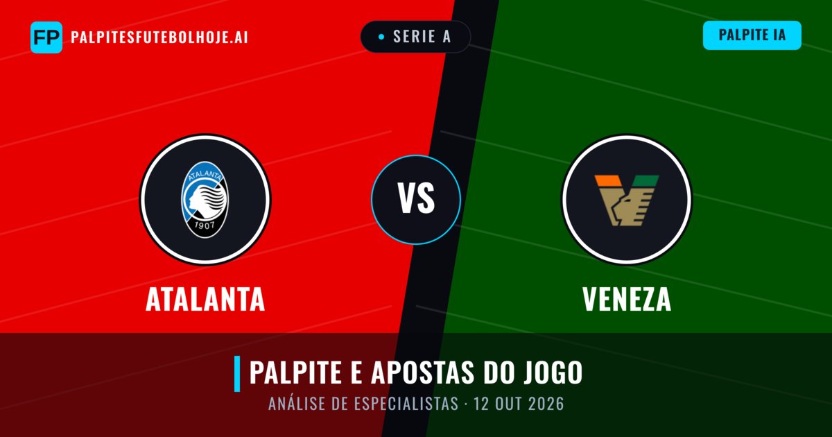 Atalanta vs Veneza — prognóstico e prévia do jogo