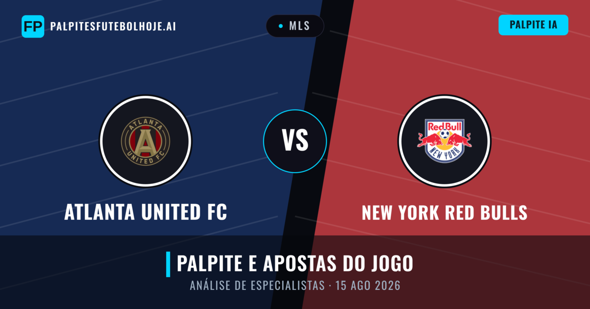Atlanta United FC vs New York Red Bulls — prognóstico e prévia do jogo