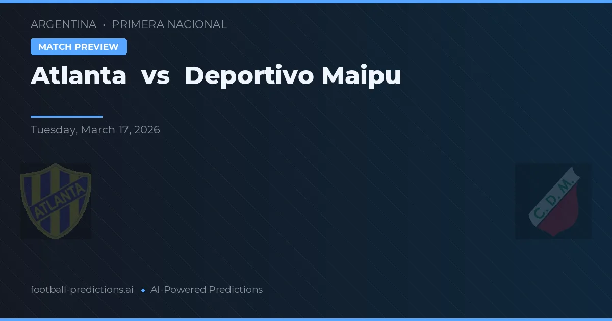 Atlanta vs Deportivo Maipu — prognóstico e prévia do jogo
