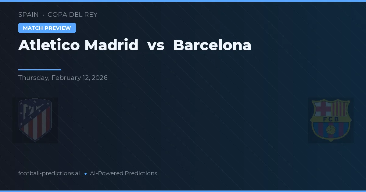 Atlético de Madrid vs Barcelona — prognóstico e prévia do jogo