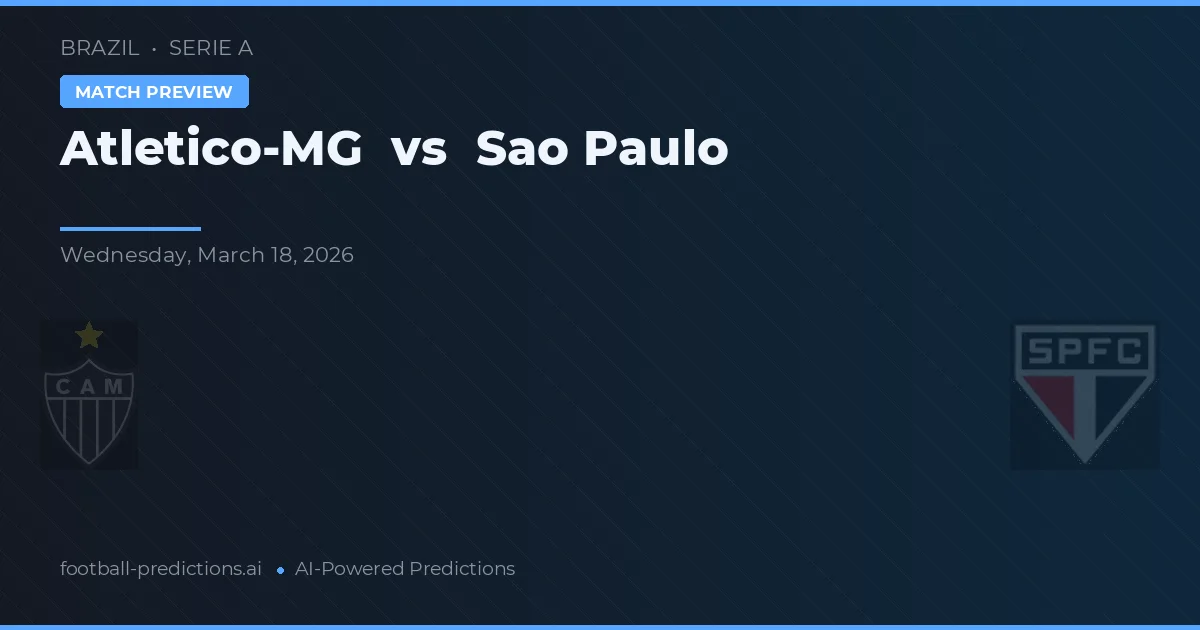 Atlético-MG vs São Paulo — prognóstico e prévia do jogo