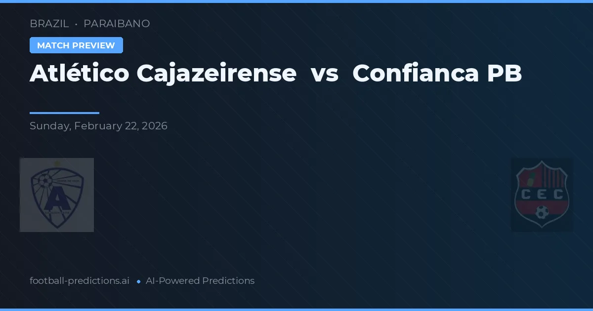 Atlético Cajazeirense vs Confianca PB — prognóstico e prévia do jogo