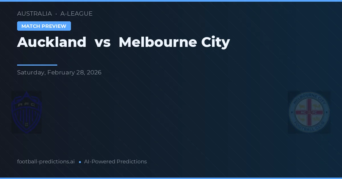 Auckland vs Melbourne City — prognóstico e prévia do jogo